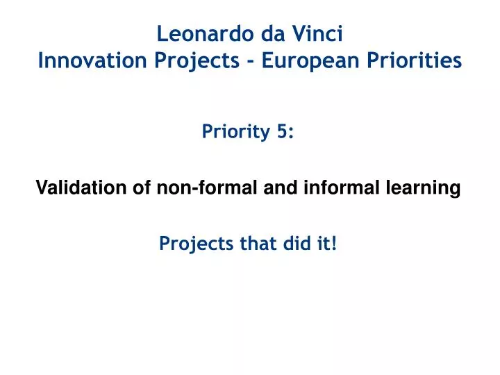 leonardo da vinci innovation projects european priorities