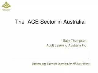 The ACE Sector in Australia