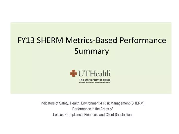 fy13 sherm metrics based performance summary