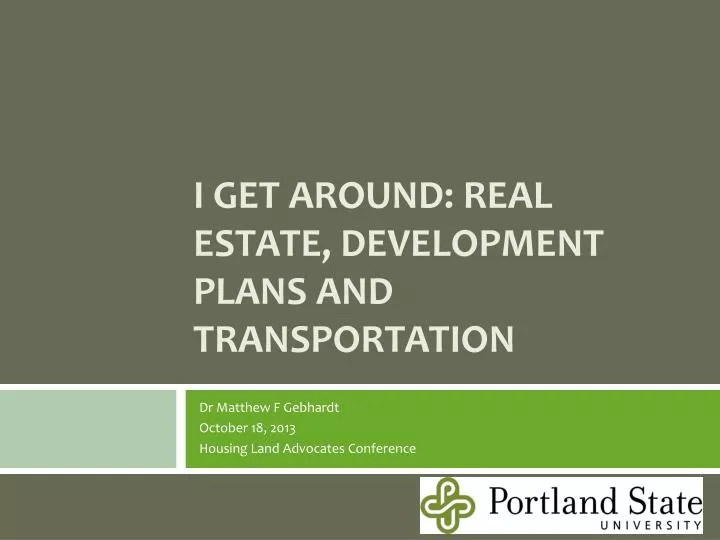 i get around real estate development plans and transportation