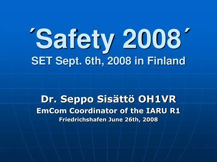safety 2008 set sept 6th 2008 in finland