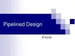 Understanding Latency and Throughput in Pipelined CPU Design - slide 1