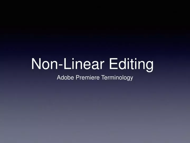 non linear editing