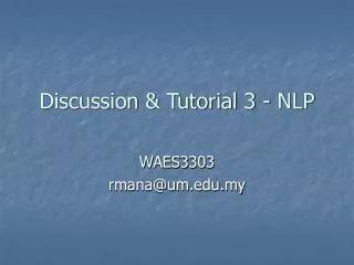 Discussion &amp; Tutorial 3 - NLP