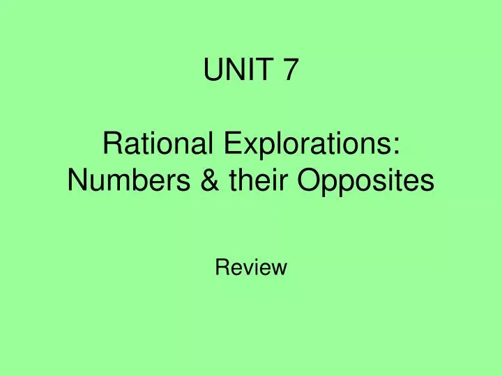 unit 7 rational explorations numbers their opposites