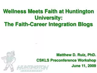 Wellness Meets Faith at Huntington University: The Faith-Career Integration Blogs