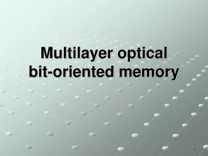 multilayer optical bit oriented memory