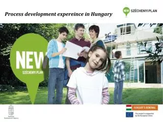 Process development expereince in Hungary