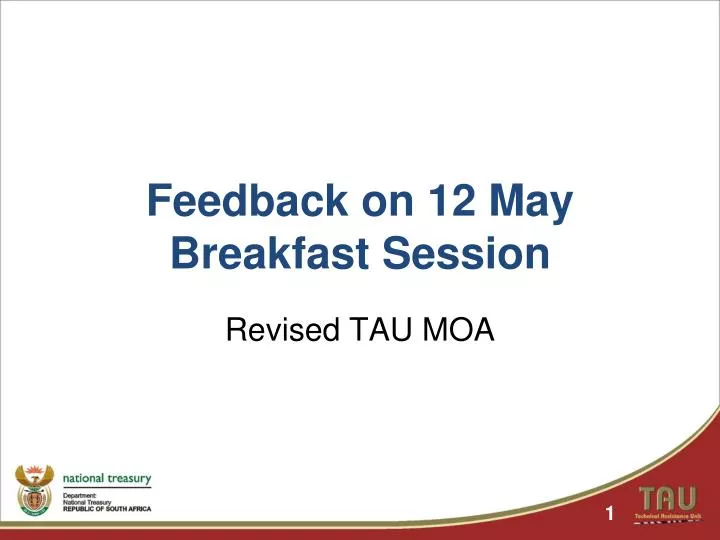 feedback on 12 may breakfast session