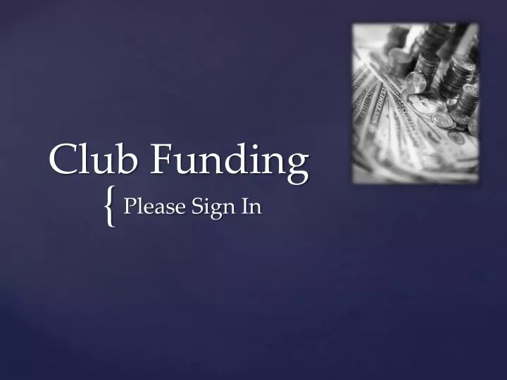 club funding