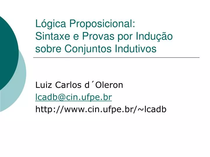 l gica proposicional sintaxe e provas por indu o sobre conjuntos indutivos