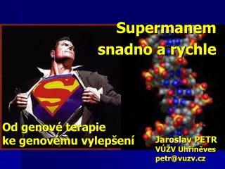 od genov terapie ke genov mu vylep en