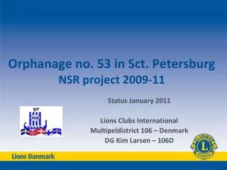 Orphanage no. 53 in Sct. Petersburg NSR project 2009-11