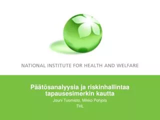 p t sanalyysia ja riskinhallintaa tapausesimerkin kautta