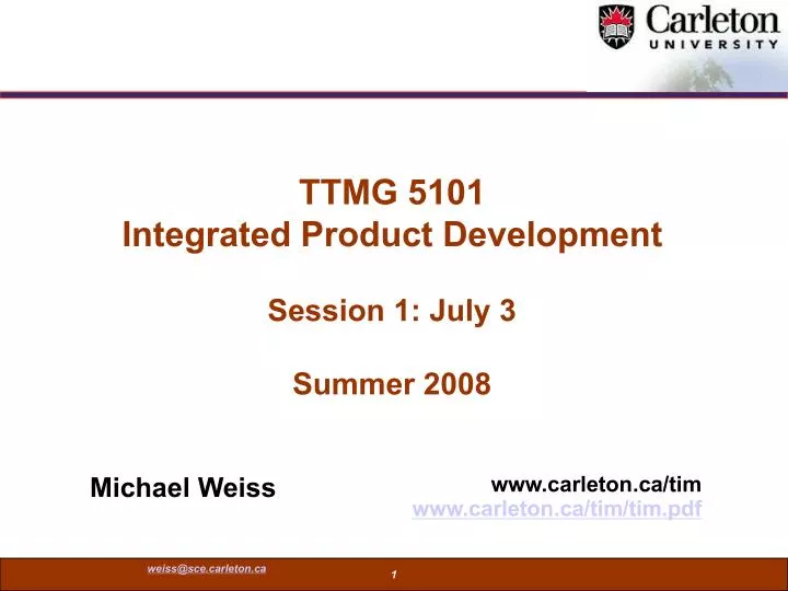 ttmg 5101 integrated product development session 1 july 3 summer 2008