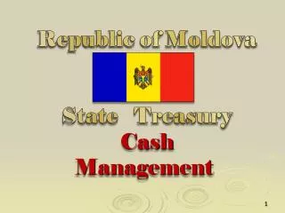 Republic of Moldova State Treasury Cash Management