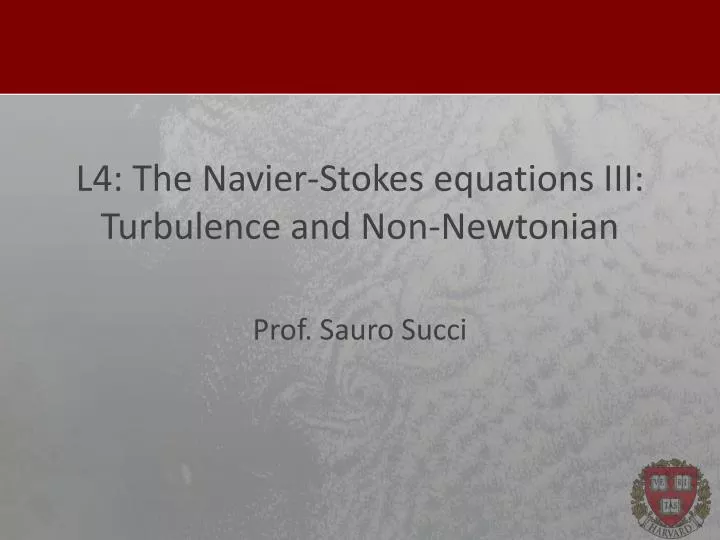 l4 the navier stokes equations iii turbulence and non newtonian