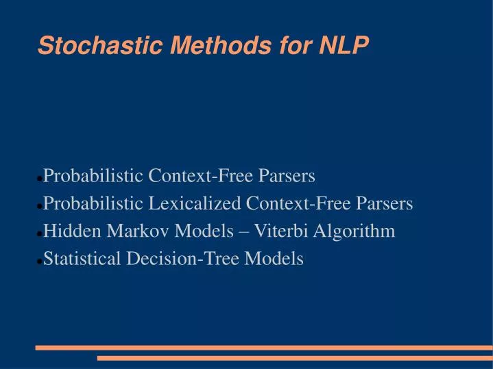 stochastic methods for nlp
