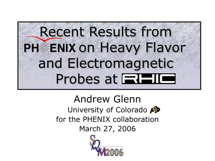 recent results from on heavy flavor and electromagnetic probes at rhic