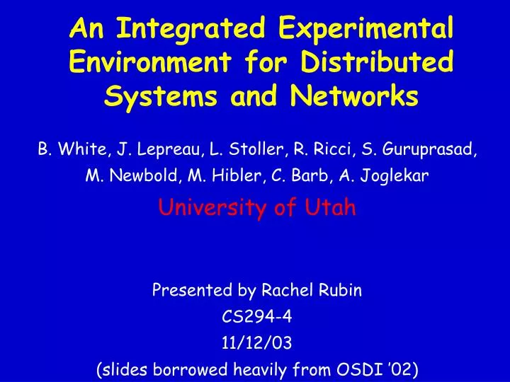 an integrated experimental environment for distributed systems and networks