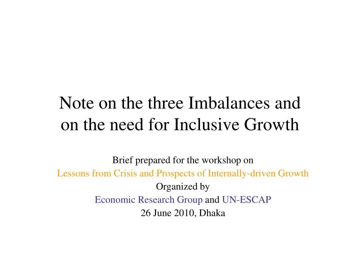 note on the three imbalances and on the need for inclusive growth