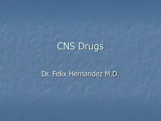 CNS Drugs