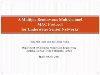 A Multiple Rendezvous Multichannel MAC Protocol for Underwater Sensor Networks