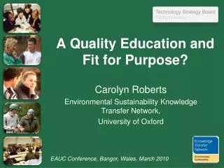 A Quality Education and Fit for Purpose?