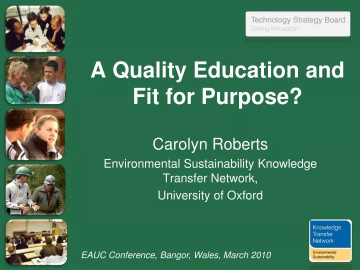 a quality education and fit for purpose