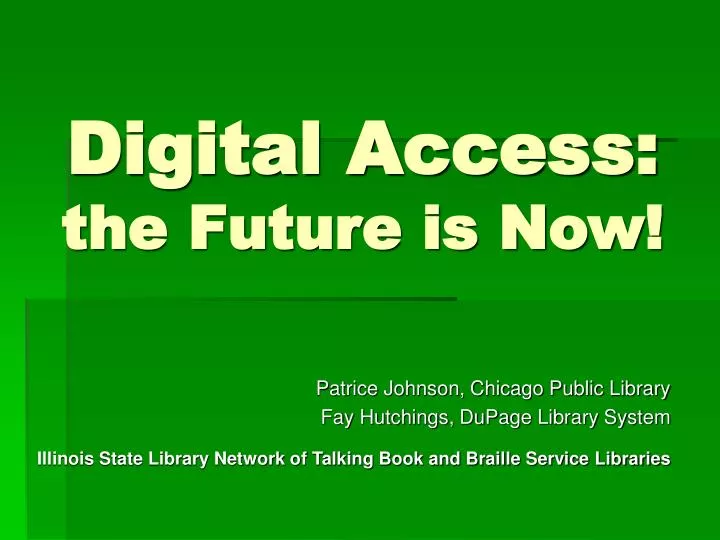 digital access the future is now