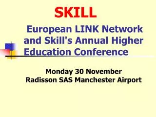 European LINK Network and Skill's Annual Higher Education Conference