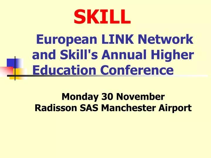 european link network and skill s annual higher education conference