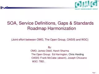 SOA, Service Definitions, Gaps &amp; Standards Roadmap Harmonization