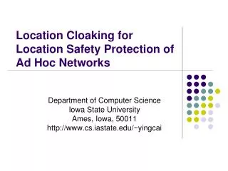 Location Cloaking for Location Safety Protection of Ad Hoc Networks