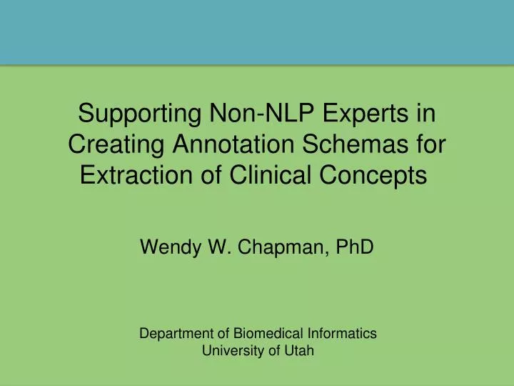 supporting non nlp experts in creating annotation schemas for extraction of clinical concepts