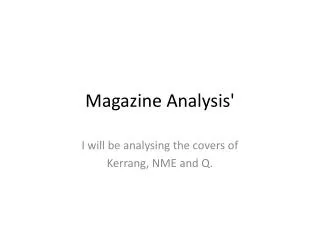 Magazine Analysis'