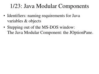 1/23: Java Modular Components
