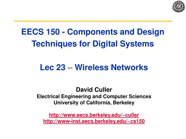eecs 150 components and design techniques for digital systems lec 23 wireless networks