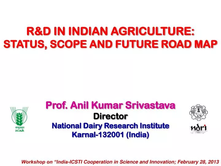 prof anil kumar srivastava director national dairy research institute karnal 132001 india
