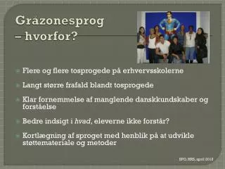 gr zonesprog hvorfor