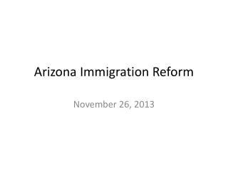 Arizona Immigration Reform