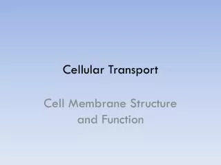 Cellular Transport