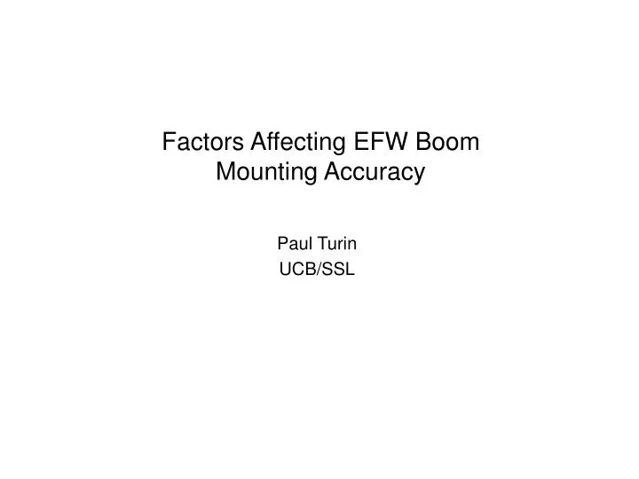 factors affecting efw boom mounting accuracy
