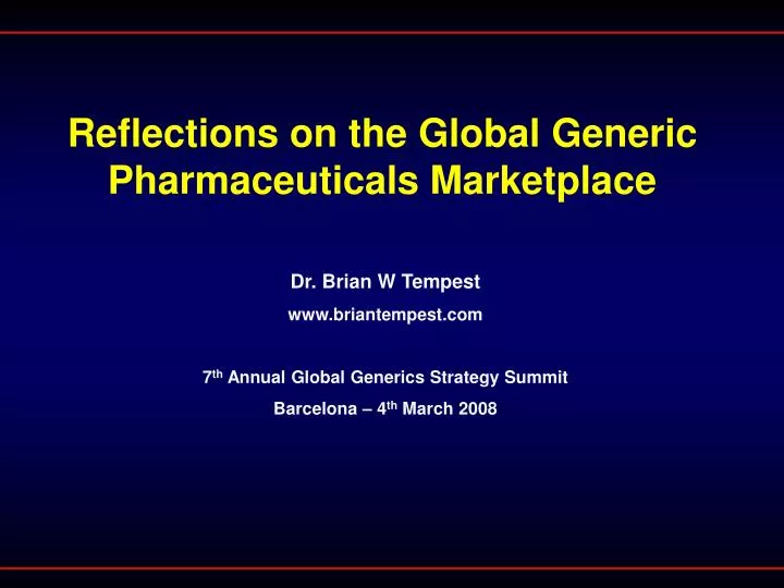 reflections on the global generic pharmaceuticals marketplace