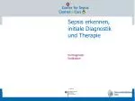 Sepsis erkennen, initiale Diagnostik und Therapie - slide 1