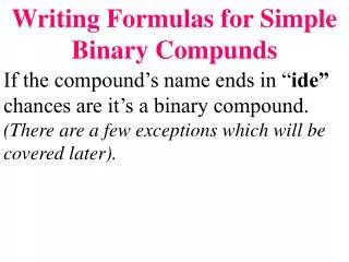 Writing Formulas for Simple Binary Compunds