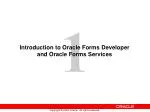Introduction to Oracle Forms Developer and Oracle Forms Services - slide 1