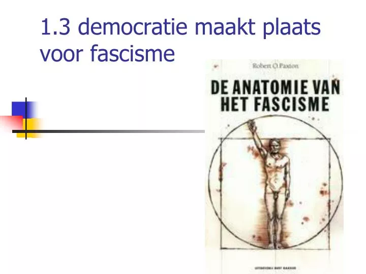 1 3 democratie maakt plaats voor fascisme