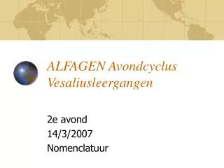 alfagen avondcyclus vesaliusleergangen