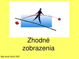 zhodn zobrazenia